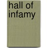 Hall of Infamy by Amanita Virosa