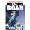 Hear Them Roar by Patrick Thomas