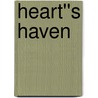 Heart''s Haven door Lois Richer