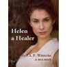 Helen a Healer by Rolf Witzsche