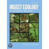 Insect Ecology by Timothy Duane Schowalter