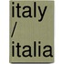 Italy / Italia