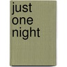 Just One Night door Tielle St. Clare