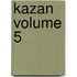 Kazan Volume 5