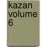 Kazan Volume 6 door Gaku Miyao