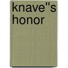 Knave''s Honor door Margaret Moore