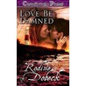 Love Be Damned door Rodine Dobeck