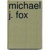 Michael J. Fox door Simone Payment