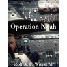 Operation Noah by Rolf A.F. Witzsche