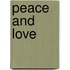 Peace and Love