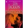 Pirate''s Gold door Lisa Jackson