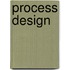 Process Design