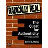 Radically Real door David C. Weiss