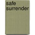 Safe Surrender