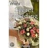 Secret Wedding door Liz Fielding