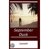 September Dusk door Rick Gray