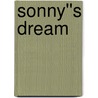 Sonny''s Dream door Noriko Senshu