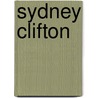 Sydney Clifton door Theodore S. Fay