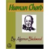 The Human Cord door Algernon Blackwood