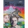 The Music Seed by Scott Benjamin