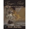Tungee''s Gold door Tom Barnes