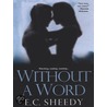 Without a Word door E.C. Sheedy