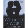 Without a Word by E.C. Sheedy