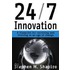 24/7 Innovation