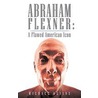 Abraham Flexner door Michael Nevins