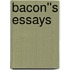 Bacon''s Essays