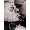 Banking On Love door Nancy Lindquest