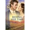Biding Her Time door Wendy Warren