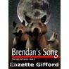Brendan''s Song door Lazette Gifford