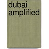 Dubai Amplified door Stephen J. Ramos