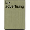 Fax Advertising door Charles H. Kennedy