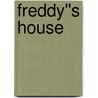 Freddy''s House door Freddy Moran