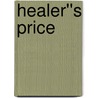 Healer''s Price door Simone Bern