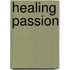 Healing Passion