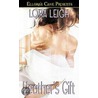 Heather''s Gift by Lora Leigh