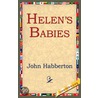 Helen''s Babies door John Habberton