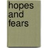 Hopes and Fears