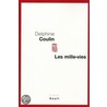 Les Milles Vies door Délphine Coulin