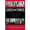 Lives and Times door Cottrell Browne