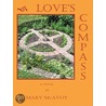 Love''s Compass door McAvoy Mary McAvoy