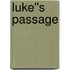 Luke''s Passage