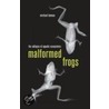 Malformed Frogs door Michael Lannoo