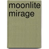 Moonlite Mirage door Titania Ladley