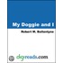 My Doggie and I