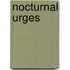 Nocturnal Urges