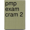 Pmp Exam Cram 2 door Michael Solomon
